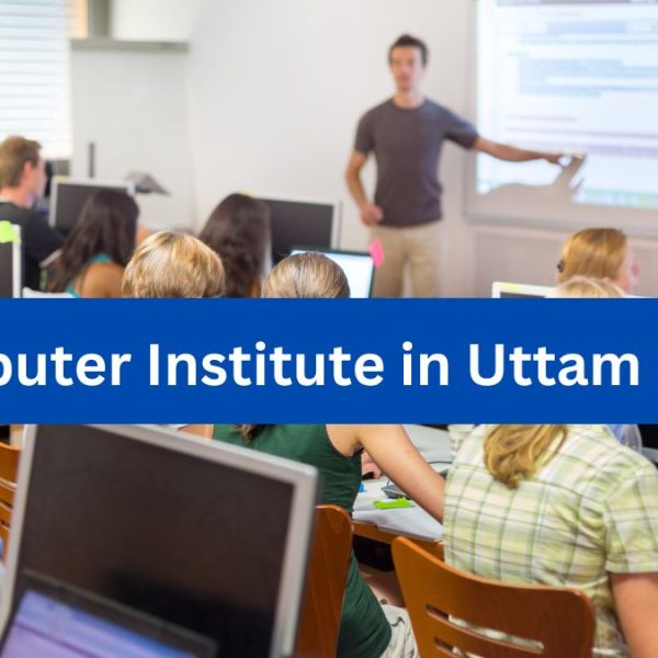 best computer institute in vikas nagar uttam nagar with placement support